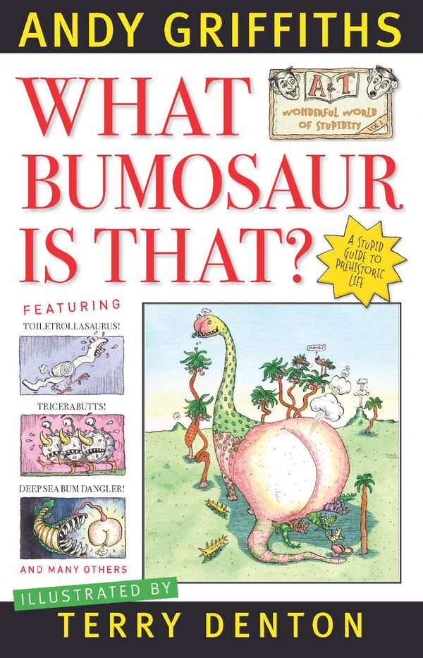 Cover Art for 9781743298404, What Bumosaur is That? by Andy Griffiths