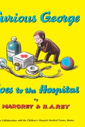 Cover Art for 9780395070628, Curious George Goes to the Hospital by H. A. Rey