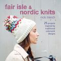 Cover Art for 9781782490883, Fair Isle & Nordic Knits by Nicki Trench
