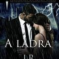Cover Art for 9788550303550, A Ladra by J.R. WARD