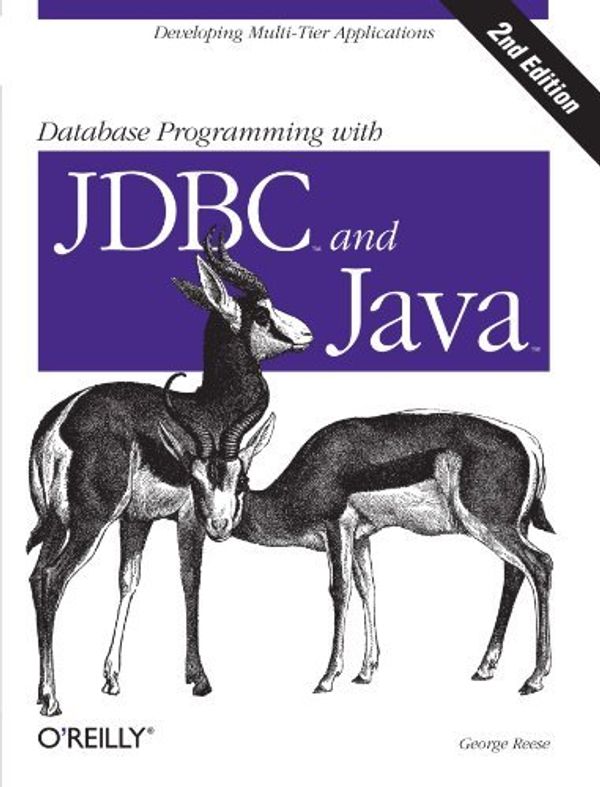 Cover Art for 0636920926160, Database Programming with JDBC & Java (Java (O'Reilly)) by George Reese