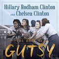 Cover Art for 9781432872076, The Book of Gutsy Women: Our Favorite Stories of Courage and Resilience by Hillary Rodham Clinton