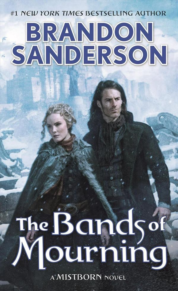 Cover Art for 9780765378583, The Bands of Mourning: A Mistborn Novel by Brandon Sanderson