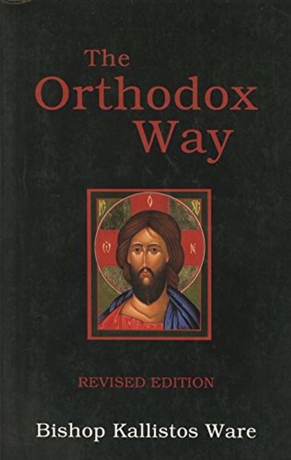 Cover Art for 8601200432718, The Orthodox Way by Kallistos Ware