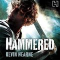 Cover Art for 9781405527934, Hammered: The Iron Druid Chronicles by Kevin Hearne