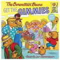 Cover Art for 9780394905662, The Berenstain Bears Get the Gimmies by Stan Berenstain