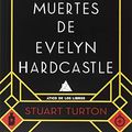 Cover Art for 9788416222810, Las Siete muertes de Evelyn Hardcastle by Stuart Turton