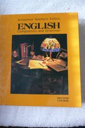 Cover Art for 9780153117398, English Composition and Grammar Second Course Annotated Teacher's Edition by John E Warriner