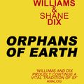 Cover Art for 9780575127388, Orphans of Earth by Sean Williams