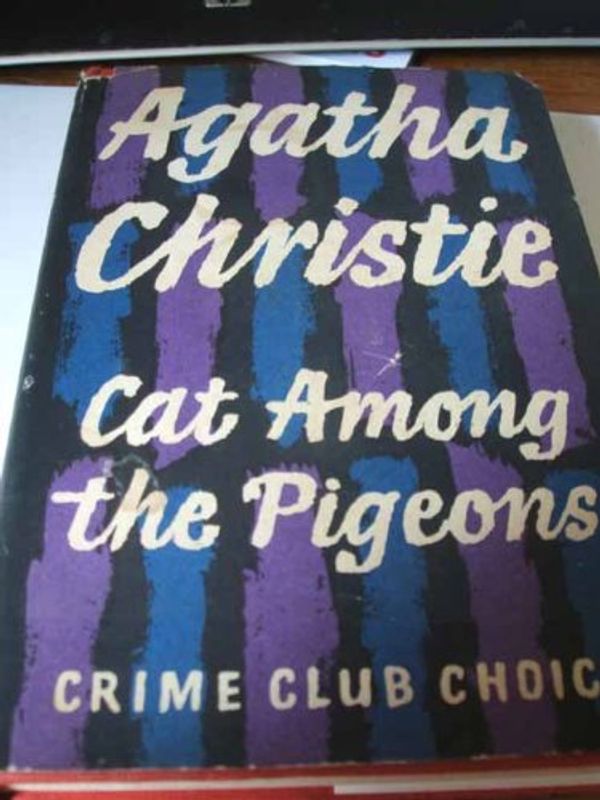 Cover Art for 9780103300825, Cat Among the Pigeons (Crime Club series) by Agatha Christie