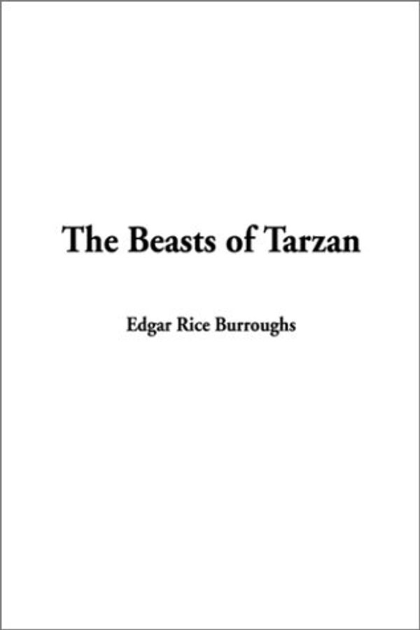 Cover Art for 9781588278340, The Beasts of Tarzan by Burroughs, Edgar Rice