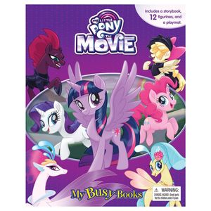 Cover Art for 9782764334508, My Little Pony  My Busy Books the Movie by Phidal Publishing Inc.