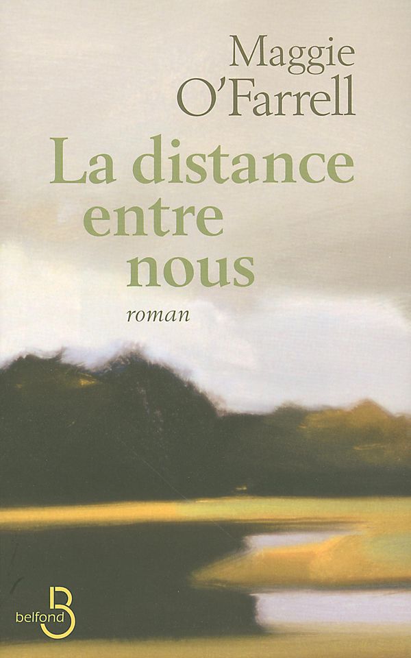 Cover Art for 9782714451477, La Distance entre nous by O'FARRELL Maggie