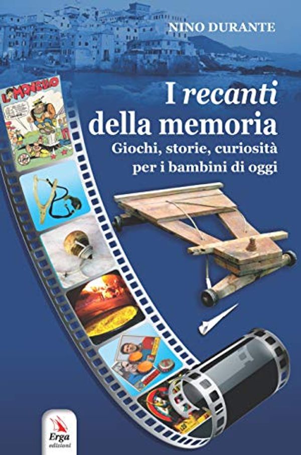 Cover Art for 9788832981315, I recanti della memoria by Nino Durante