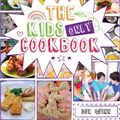Cover Art for 9781849493314, The Kids Only Cookbook by Sue Quinn