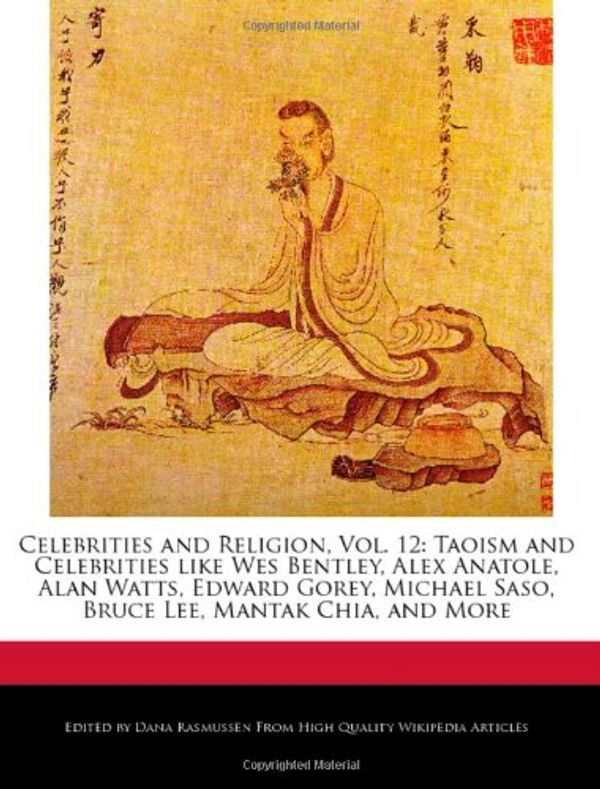 Cover Art for 9781241111748, Celebrities and Religion by Dana Rasmussen