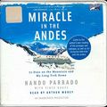 Cover Art for 9781415930366, Miracle in the Andes by Nando Parrado