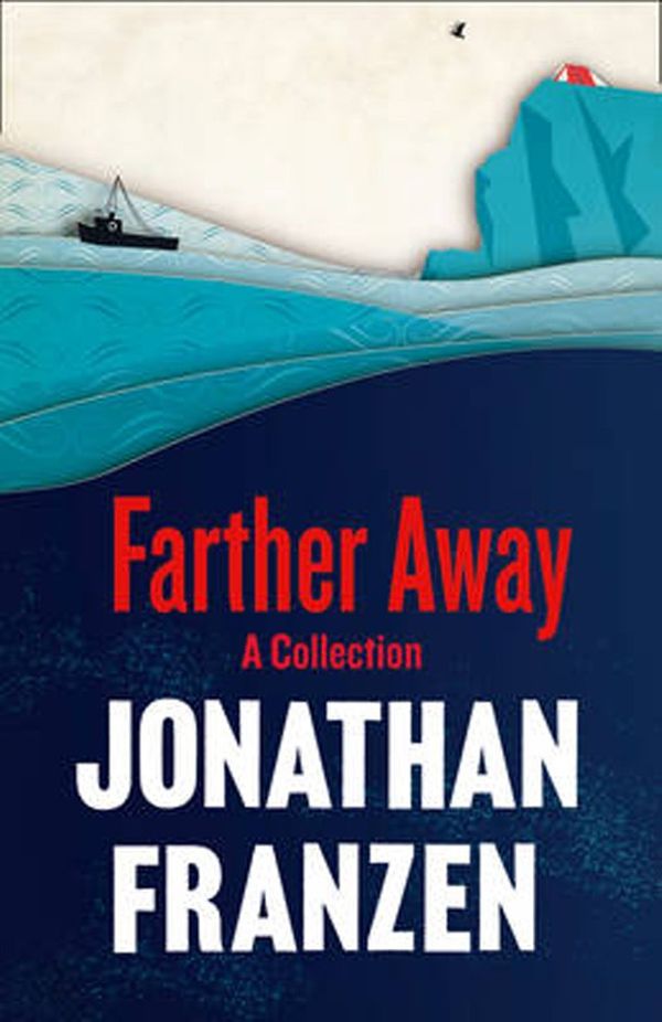 Cover Art for 9780007463084, Farther Away by Jonathan Franzen