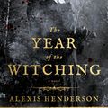 Cover Art for 9780593099605, The Year of the Witching by Alexis Henderson