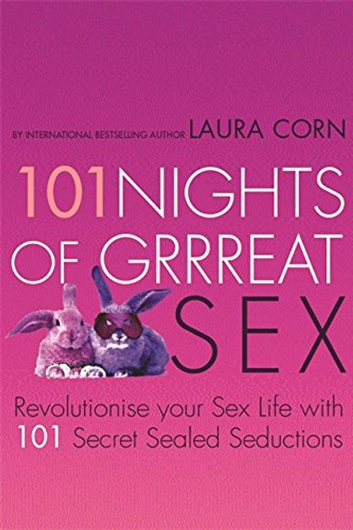Cover Art for 9780752857206, 101 Nights of Grrreat Sex by Laura Corn
