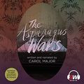Cover Art for B09BCCW9NY, The Asparagus Wars by Carol Major