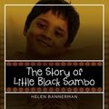 Cover Art for 9781619491670, The Story of Little Black Sambo by Helen Bannerman