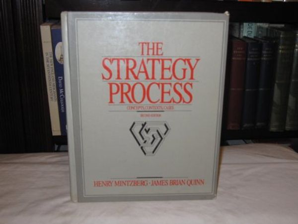 Cover Art for 9780138519162, The Strategy Process: Concepts and Cases by Henry Mintzberg
