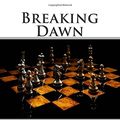 Cover Art for 9781514233627, Breaking Dawn: Stephenie Meyer (English edition) by Stephenie Meyer, Francisco Jornett