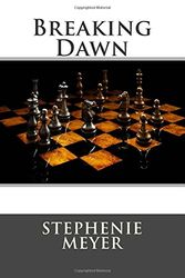 Cover Art for 9781514233627, Breaking Dawn: Stephenie Meyer (English edition) by Stephenie Meyer, Francisco Jornett