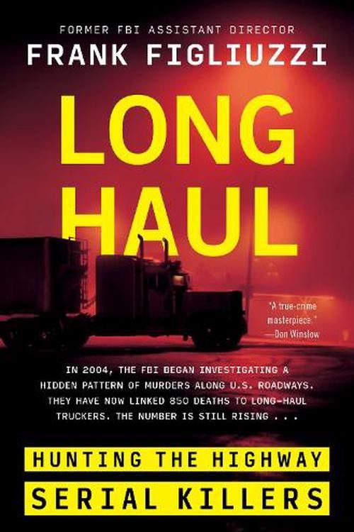 Cover Art for 9780063265158, The Long Haul by Frank Figliuzzi
