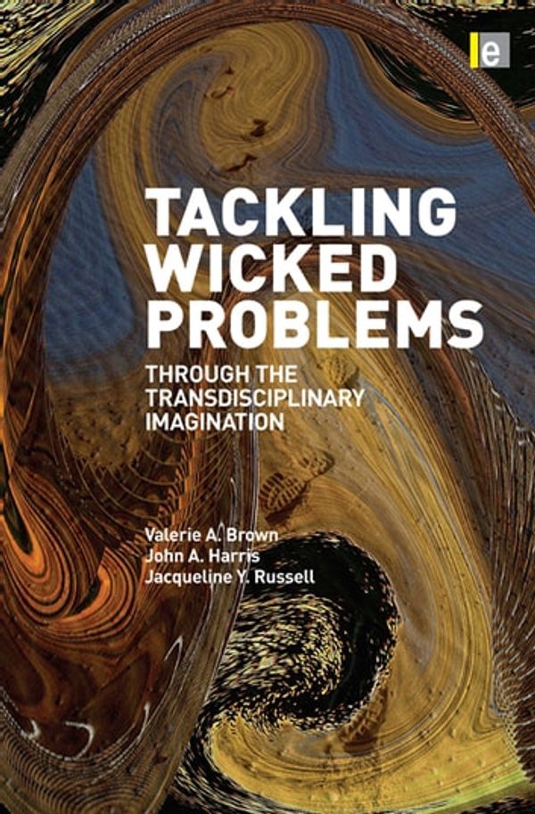 Cover Art for 9781136531446, Tackling Wicked Problems by John Harris