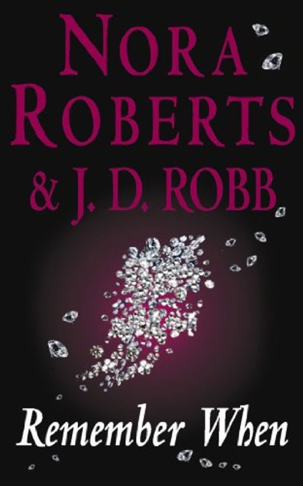 Cover Art for B003O86FJU, Remember When: In Death Novella by Nora Roberts, J. D. Robb