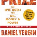 Cover Art for 9781439134832, The Prize by Daniel Yergin