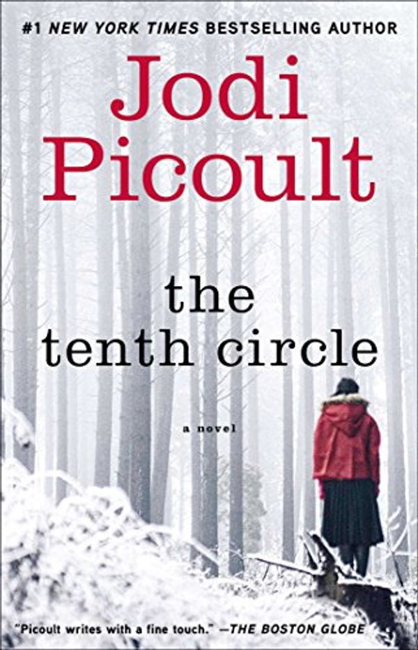 Cover Art for B000FCKS00, The Tenth Circle: A Novel by Jodi Picoult