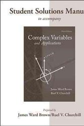 Cover Art for 9780073528991, Student's Solutions Manual to Accompany Complex Variables and Applications by James Ward Brown, Churchill Prof., Ruel, V