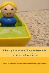 Cover Art for 9781442157903, Thoughtcrime Experiments by Sumana Harihareswara