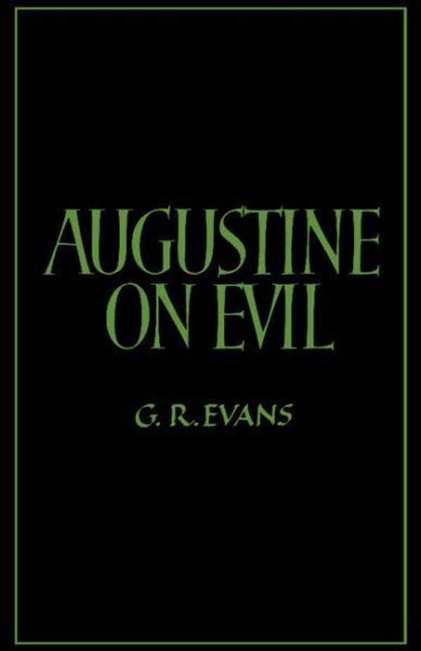 Cover Art for 9780521397438, Augustine on Evil by Evans, Gillian R.