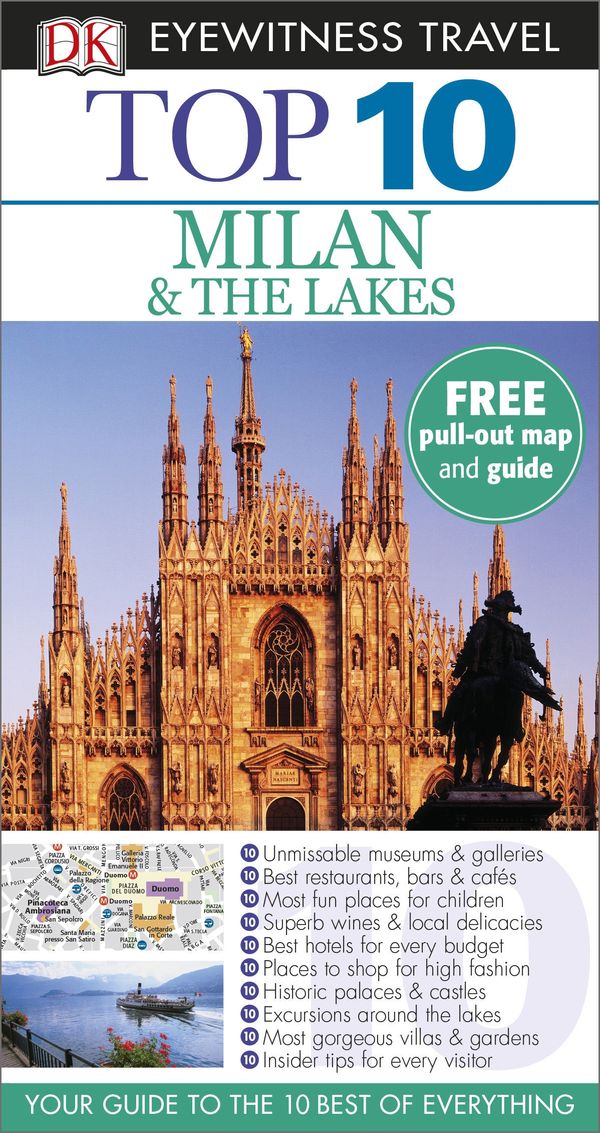 Cover Art for 9781409370093, Milan and the Lakes: Eyewitness Top 10 Travel Guide by Dorling Kindersley