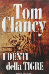 Cover Art for 9788817995139, I denti della tigre by Tom Clancy