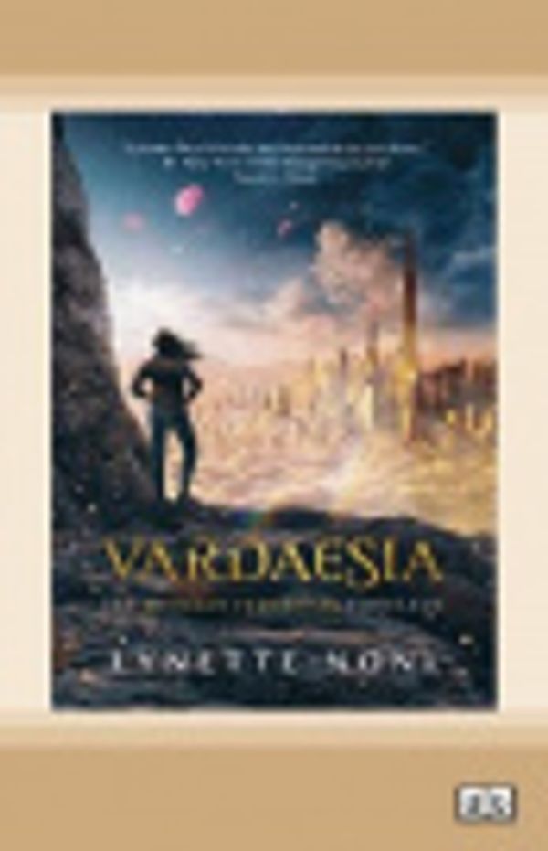 Cover Art for 9780369302243, Vardaesia: The Medoran Chronicles: Book 5 by Lynette Noni