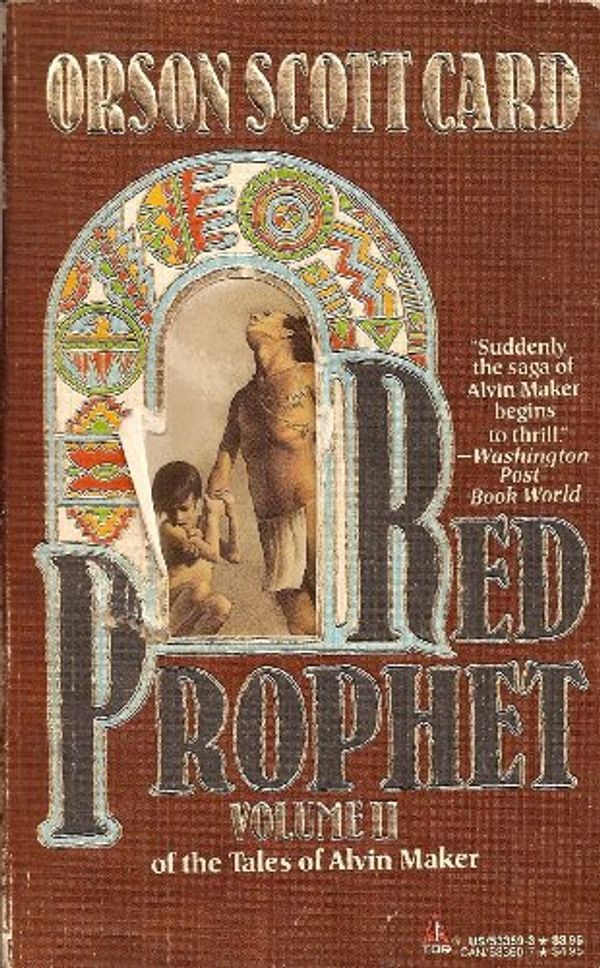 Cover Art for 9780812533590, Red Prophet: The Tales of Alvin Maker, Volume II by Orson Scott Card