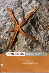 Cover Art for 9780536143129, Symbiosis: The Benjamin Cummings Custom Laboratory Program for the Biological Sciences (General Biology, John Tyler Community College) by Pearson Custom Publishing