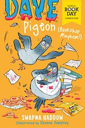 Cover Art for 9780571380329, Dave Pigeon Bookshop Mayhem!: World Book Day 2023 by Swapna Haddow