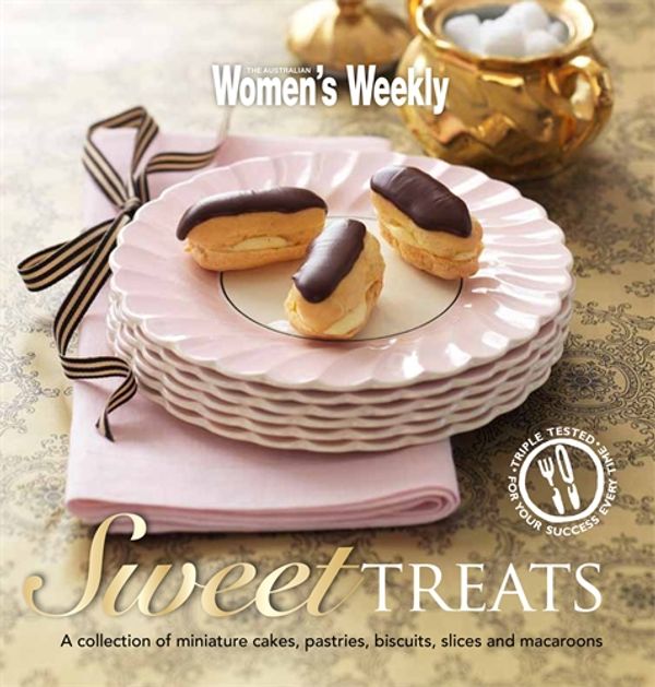 Cover Art for 9781863968683, Sweet Treats by The Australian Women's Weekly