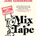 Cover Art for 9781787631939, Mix Tape by Jane Sanderson