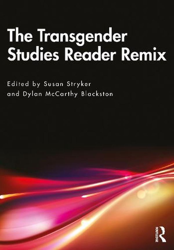 Cover Art for 9781032062471, The Transgender Studies Reader Remix by Unknown