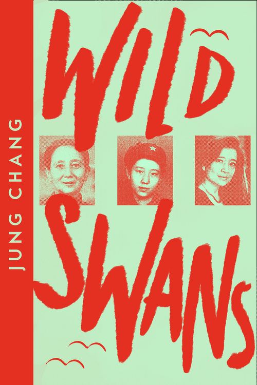 Cover Art for 9780008485146, Wild Swans: Three Daughters of China (Collins Modern Classics) by Jung Chang