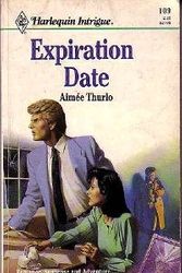 Cover Art for 9780373810437, Expiration Date by Aimee Thurlo