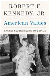 Cover Art for 9780060848347, American Values by Robert F. Kennedy
