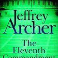 Cover Art for B005LUJVX6, The Eleventh Commandment by Jeffrey Archer